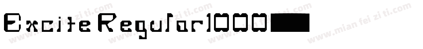 Excite Regular1000字体转换